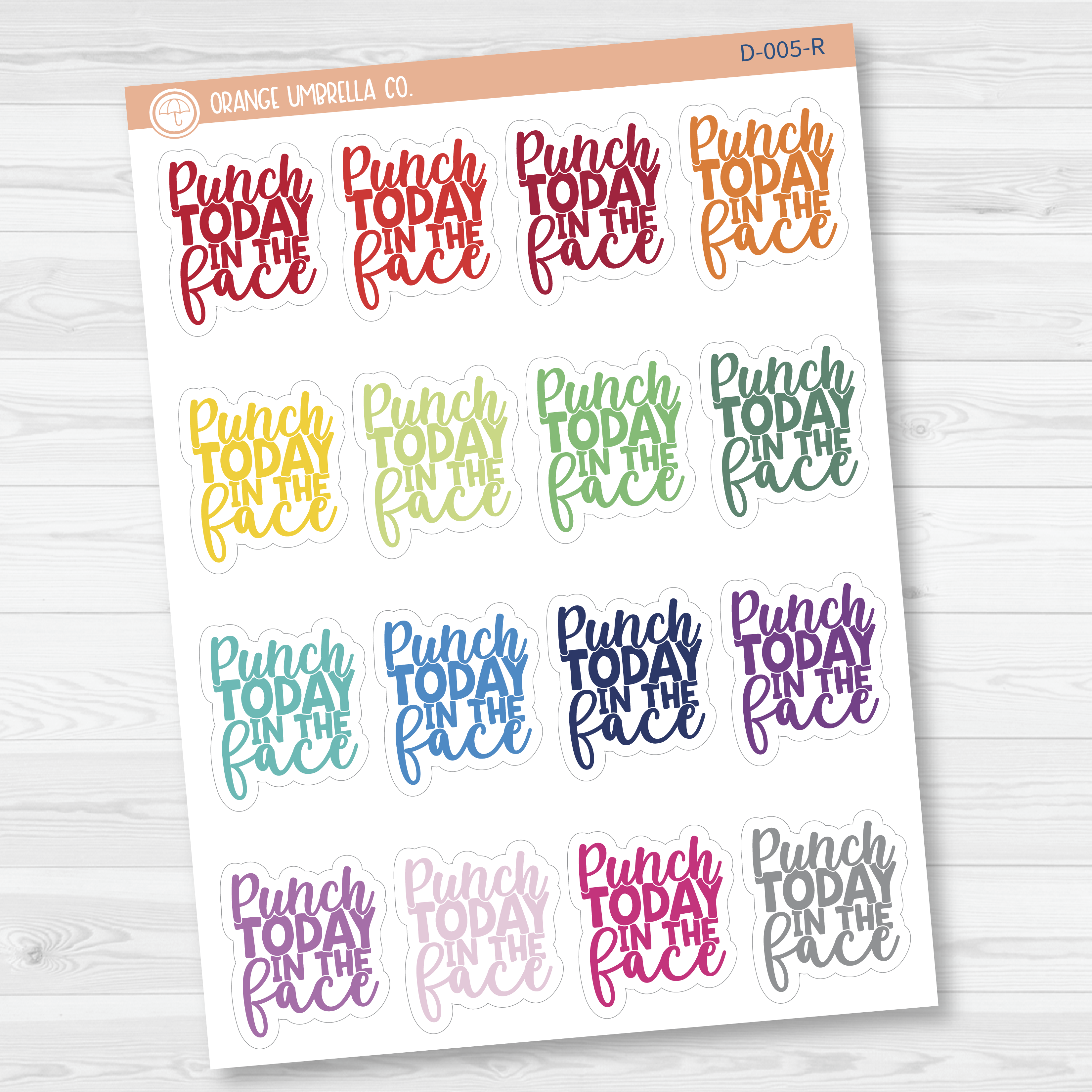 Punch Today in the Face Humorous Quote Planner Stickers | D-005