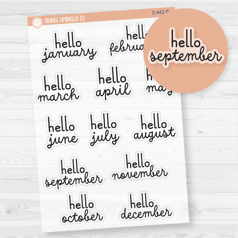 Hello Month Name Script Planner Stickers | Clear Matte F16 | S-442-BCM