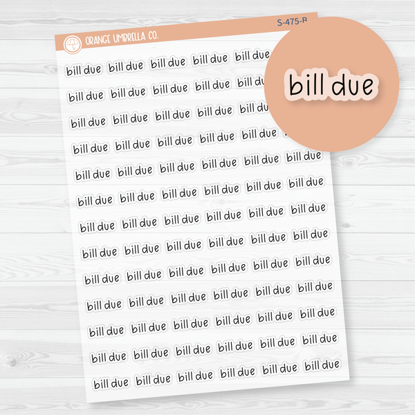 Bill Due Julie's Plans Script Planner Stickers | JF Clear Matte | S-475-BCM