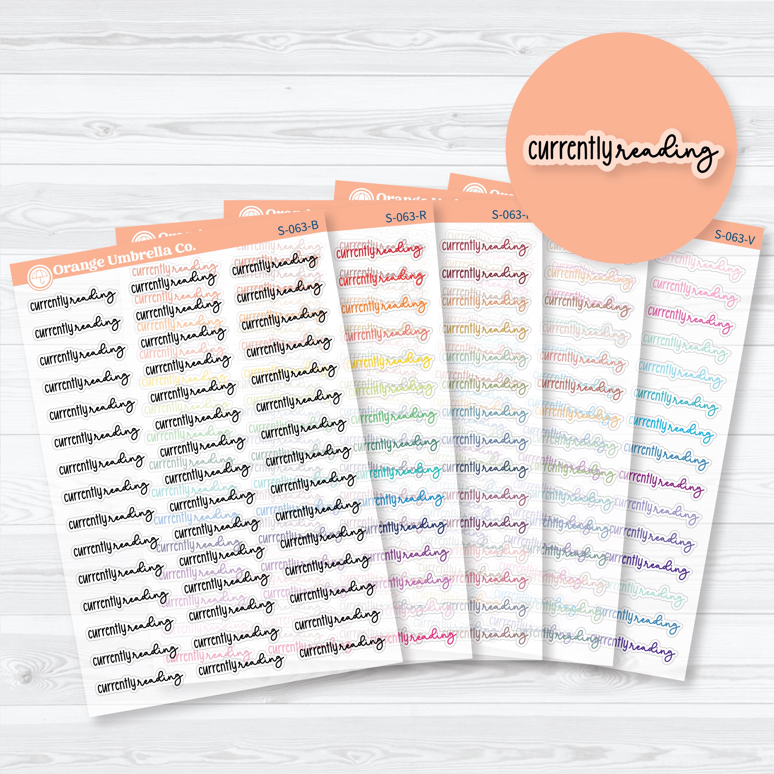Clear matte Currently Reading script planner stickers for reading journals, book trackers, and reading challenge spreads in Font 18 by Orange Umbrella Co