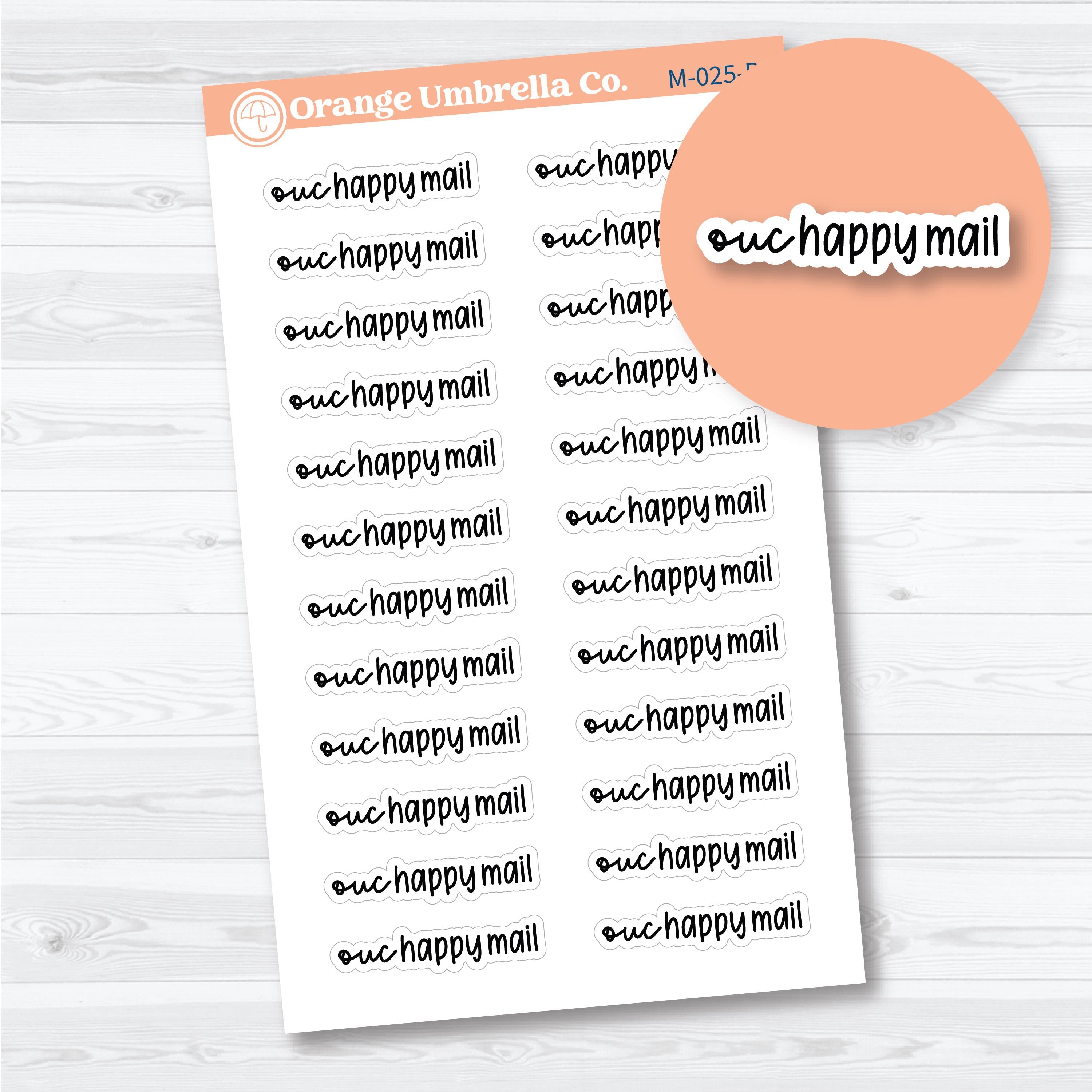OUC happy mail script planner stickers in F17 font on white matte paper, perfect for tracking deliveries and planner orders.