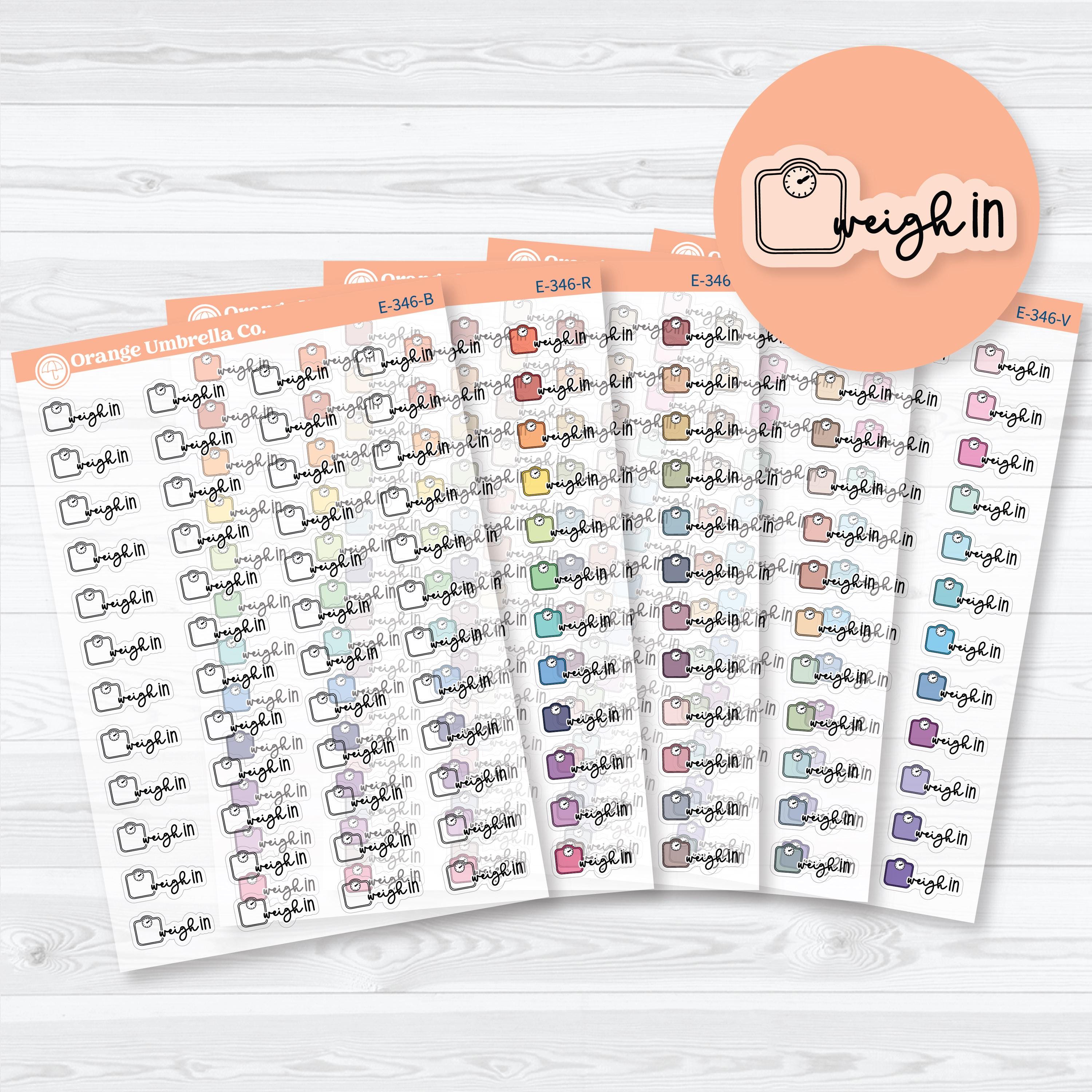 Weigh In | Clear Matte Event Planner Stickers | E-346-CM