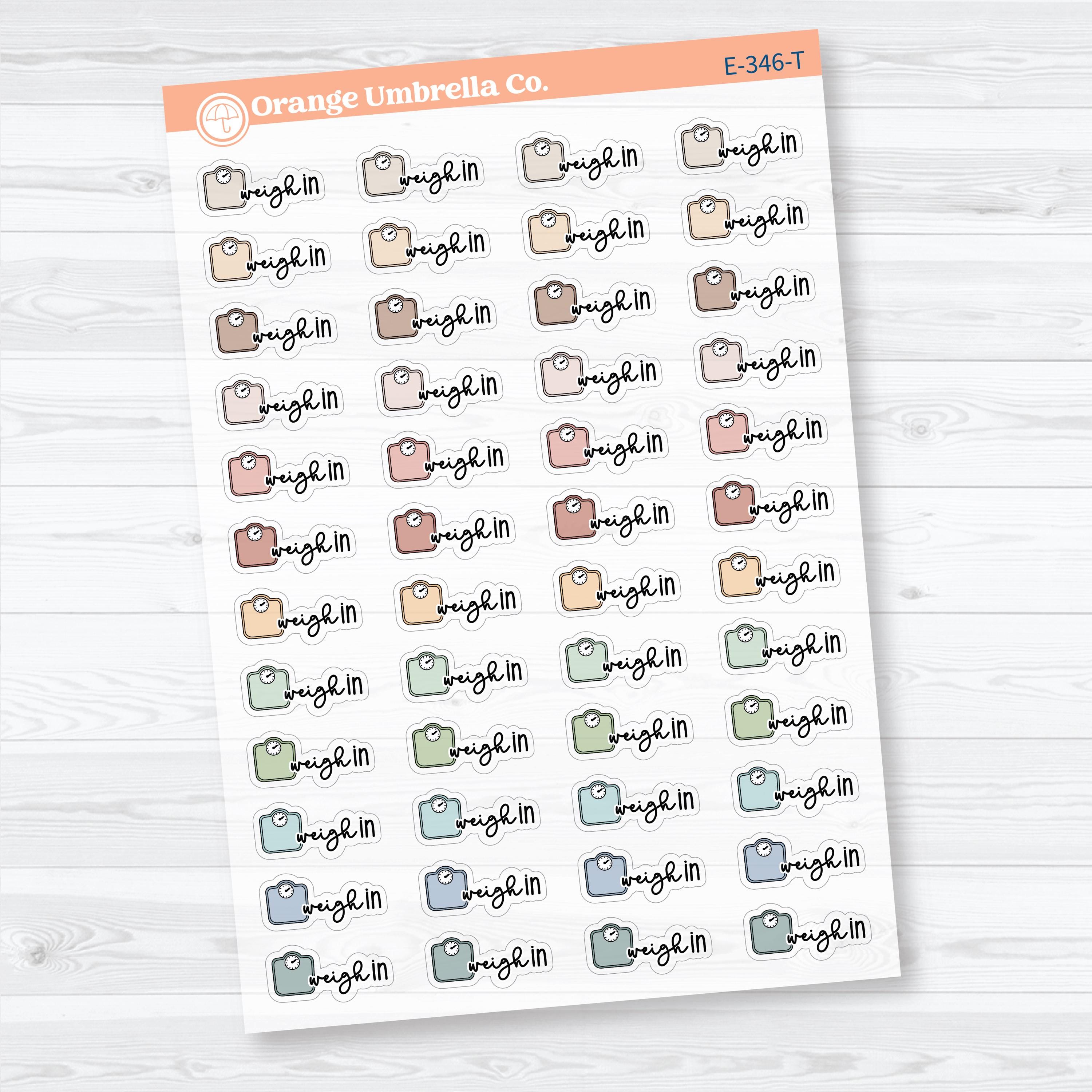 Weigh In | Clear Matte Event Planner Stickers | E-346-CM