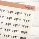 Appt Jen Plans Script Planner Stickers | FJP Clear Matte | T-030-BCM