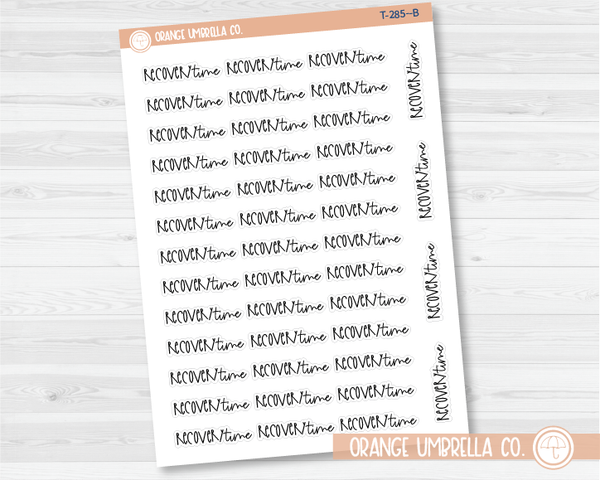 CLEARANCE | Recovery Time Script Planner Stickers | FC12 | T-285-B