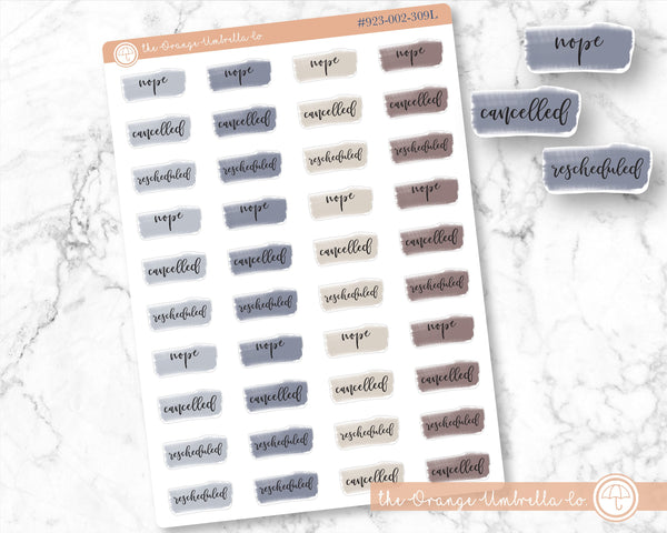 Watercolor Rescheduled Planner Stickers, Cancelled Stickers, Neutral Colors, Grey and Brown NOPE Stickers, F2 (#923-002-309-WH)