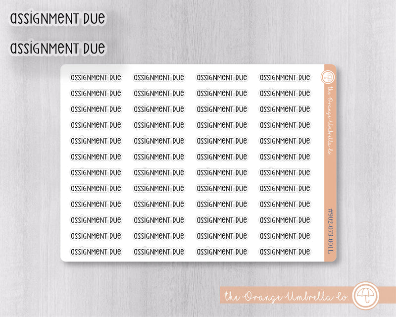 CLEARANCE | Assignment Due Script Planner Stickers | F3 Clear Matte | S-589-BCM