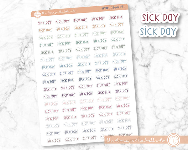 Sick Day Script Planner Stickers | F3  | S-669-M