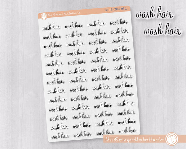 CLEARANCE | Wash Hair Script Planner Stickers | F4 Clear Matte | S-164-BCM