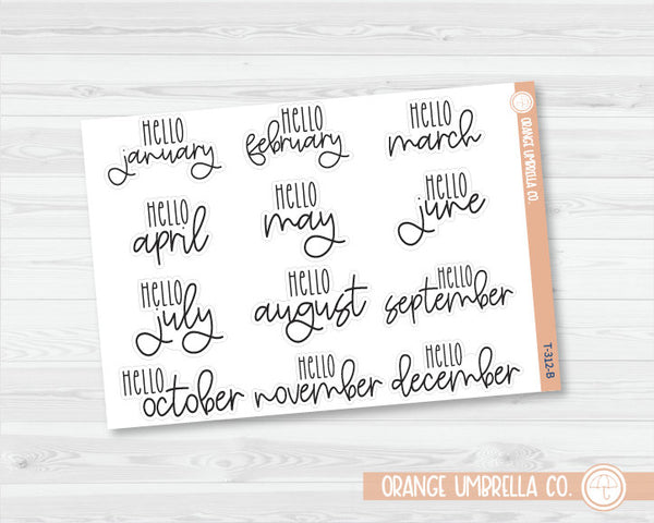 Hello Month Name Planner Stickers | FC12 | T-312-B