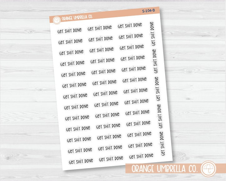 CLEARANCE | Get Sh*t Done Script Planner Stickers | F3  | S-104