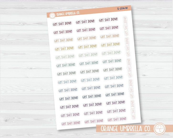 CLEARANCE | Get Sh*t Done Script Planner Stickers | F3  | S-104