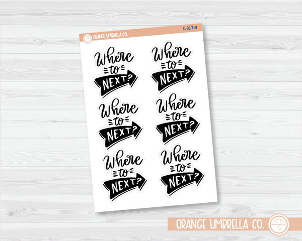 Where to Next Quote Planner Stickers | C-317-B