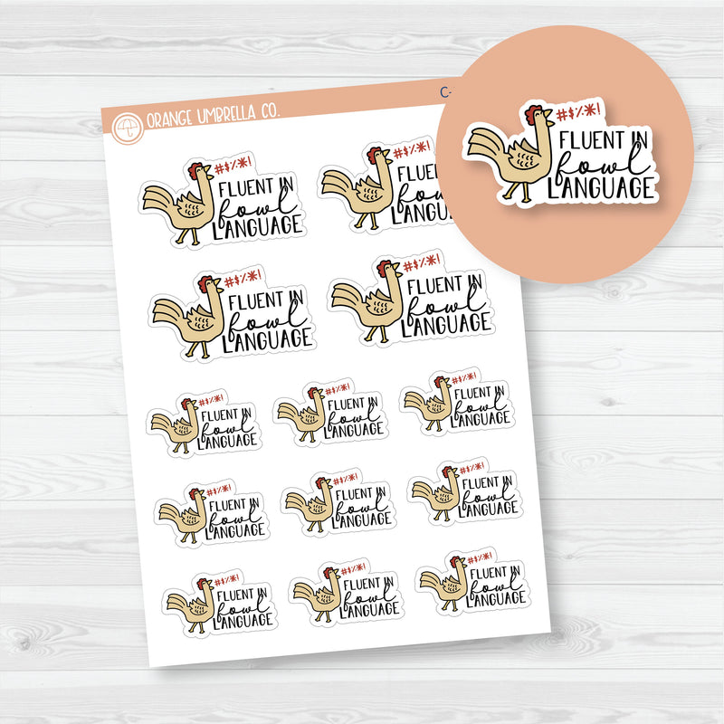 Foul Language | Chicken Humor Fowl Language | Snark Quote Planner Stickers | C-335