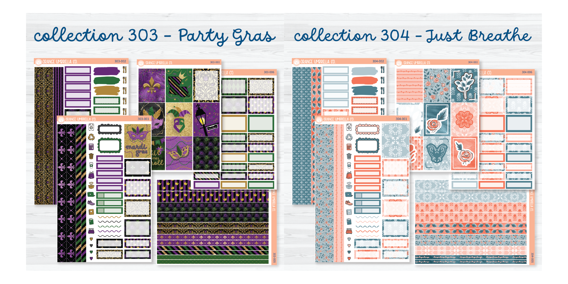 Kit 303 (Party Gras) and 304 (Just Breathe)