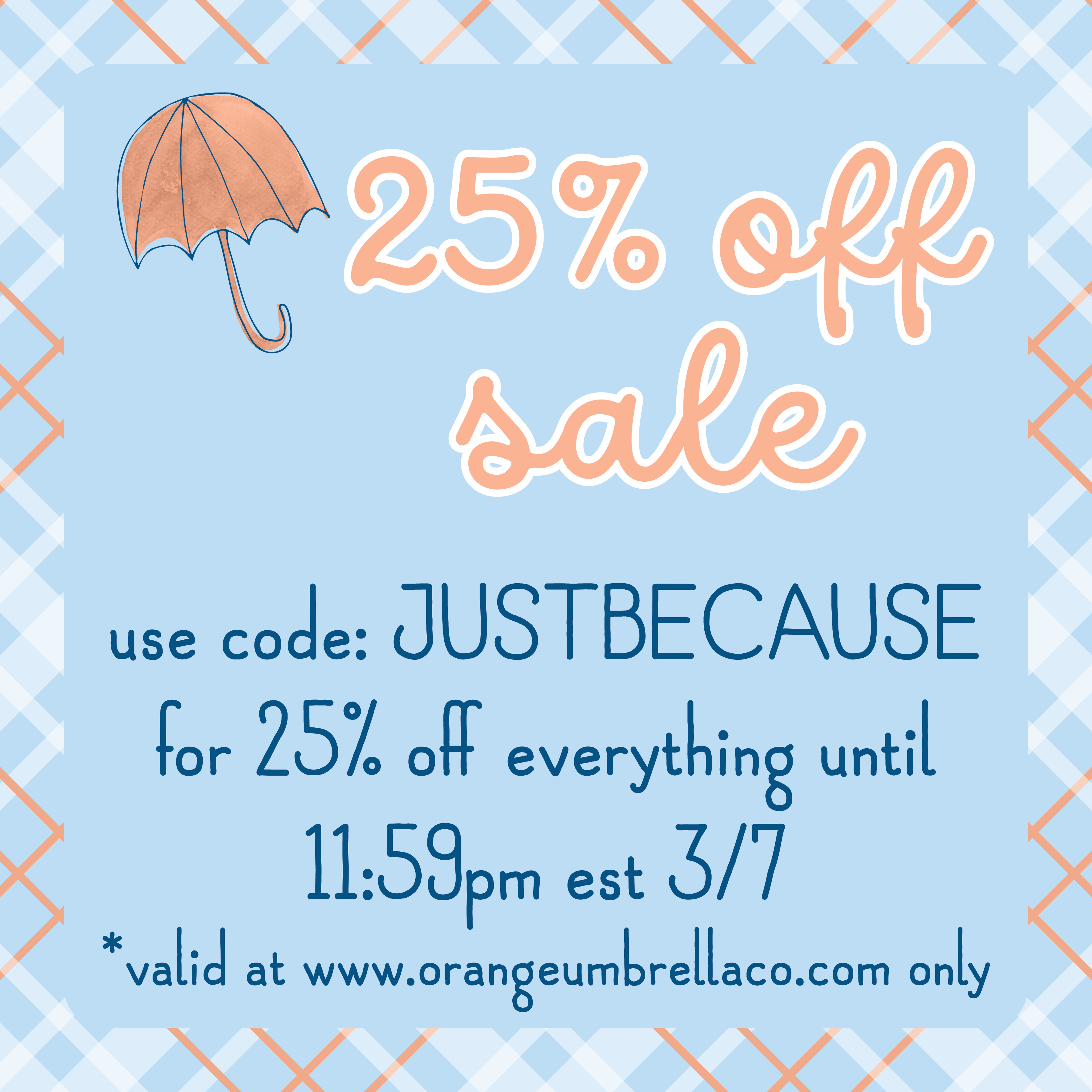 JUSTBECAUSE 25% off sale