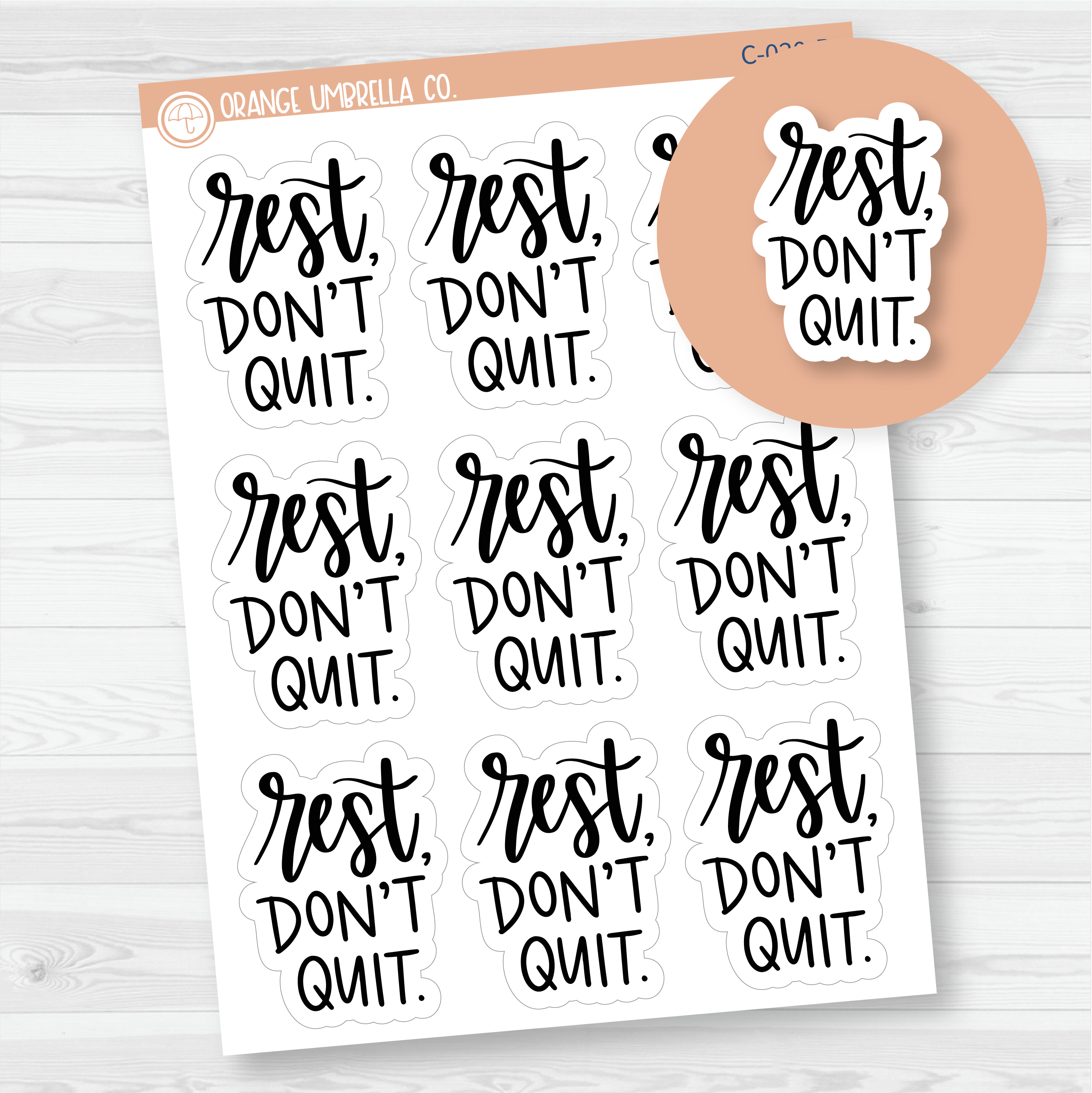 Rest - Don't Quit! Motivational Quote Script Planner Stickers | F7 | C-020-B