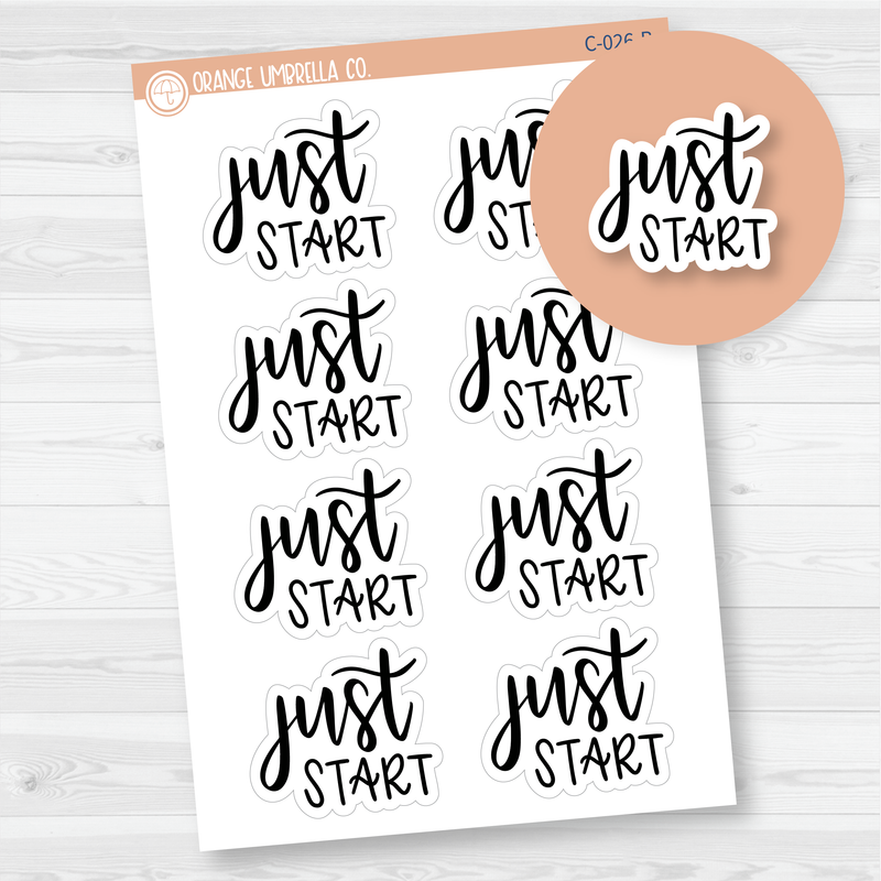 Just Start Motivational Quote Planner Stickers | F7 | C-026-B