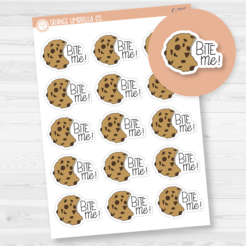 Bite Me Snark Cookie Quote Planner Stickers | C-295