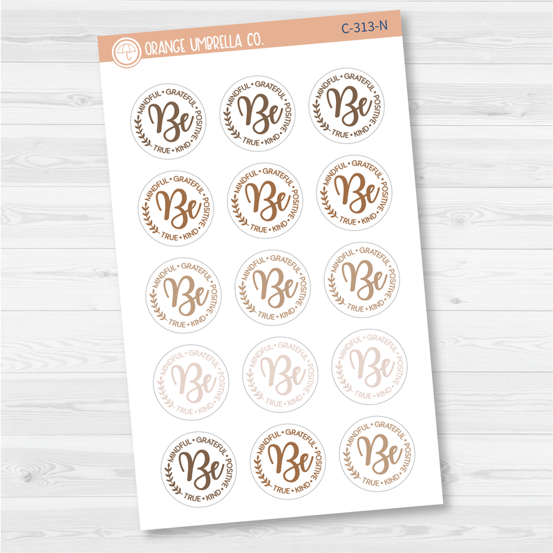 Be Mindful Graceful Positive True Kind - Small Deco Script Planner Stickers | C-313