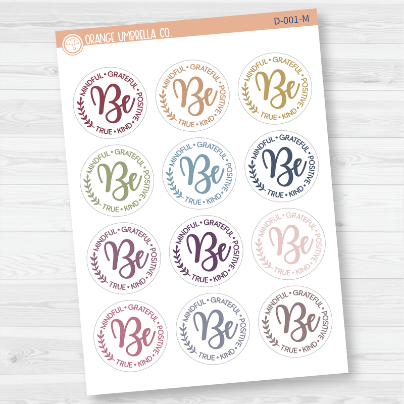 Be Mindful-Graceful-Positive-True-Kind Inspirational Quote Script Planner Stickers  | D-001