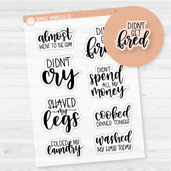 Humorous Quote Mix Script Planner Stickers | F7 Clear Matte  | D-022-BCM