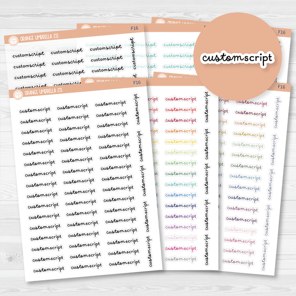 F16 Hobonichi Cousin Custom Script Sticker | Choose your colors | Removable Matte Planner Stickers ** 1 phrase per sheet** | HoboCustomF16