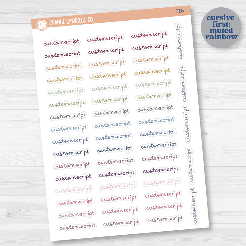 F16 Hobonichi Cousin Custom Script Sticker | Choose your colors | Removable Matte Planner Stickers ** 1 phrase per sheet** | HoboCustomF16