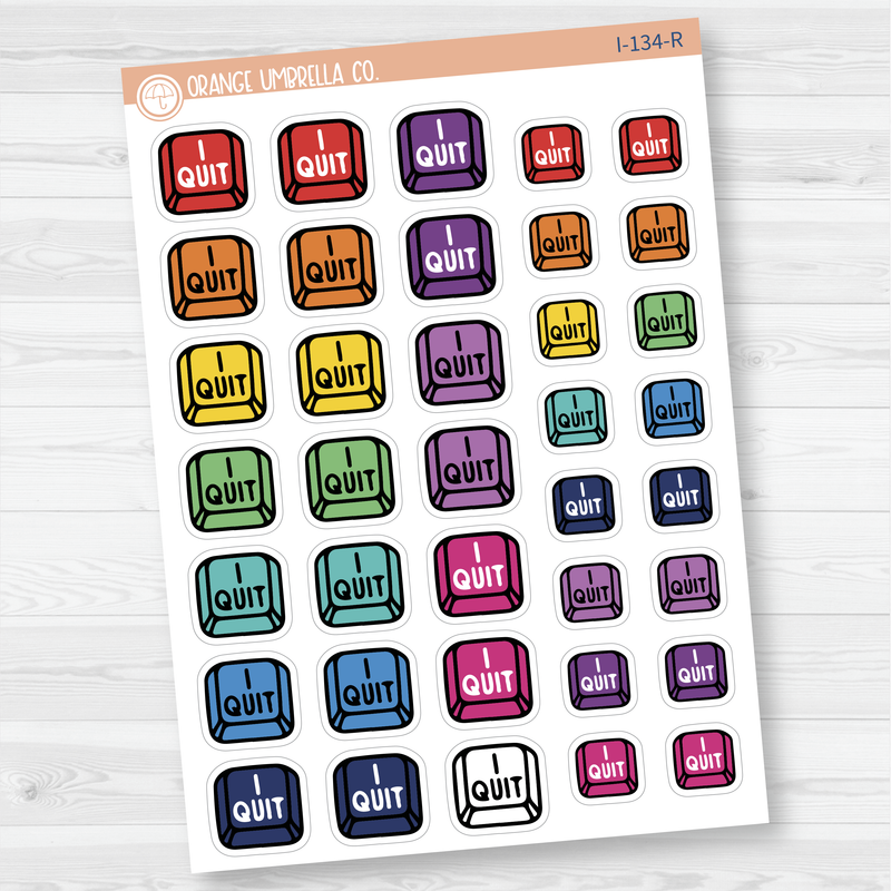 I Quit Keyboard Button Icon Planner Stickers | I-134