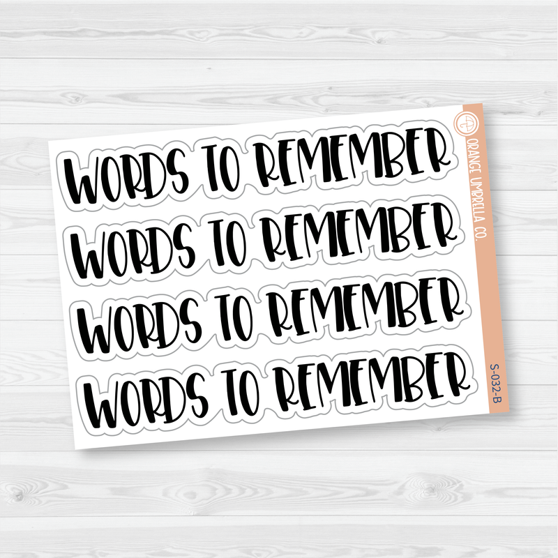 Words To Remember Header Script Planner Stickers | F1 | S-032-B / 925-006-001S-WH