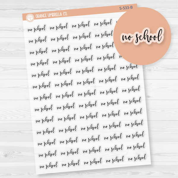 No School Script Planner Stickers | F2 Clear Matte | S-533-BCM