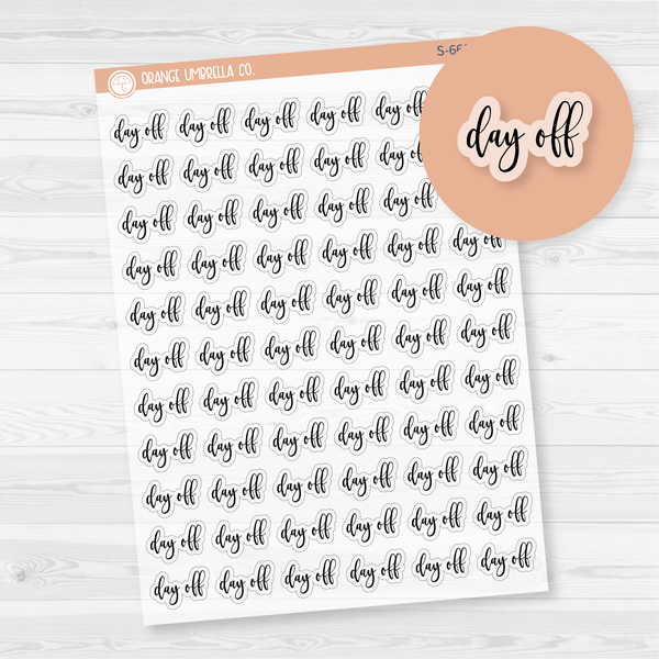 Day Off Script Planner Stickers | F2 Clear Matte | S-661-BCM