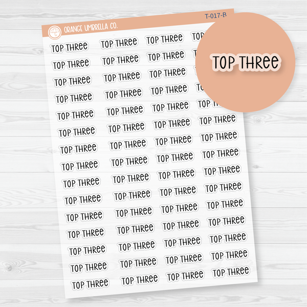 Top Three Script Planner Stickers | F3 Clear Matte | T-017-BCM