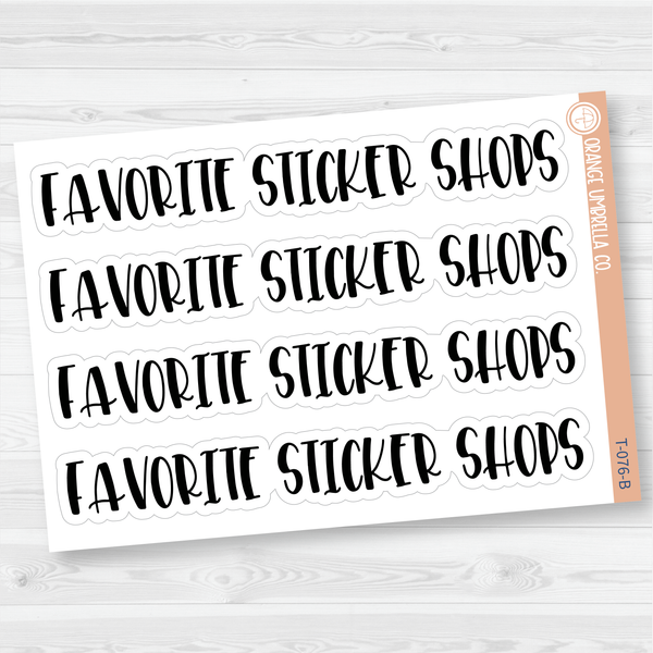 Favorite Sticker Shops Header Script Planner Stickers | F1 | T-076-B / 925-042-001S-WH