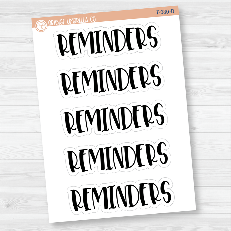 Reminders Header Script Planner Stickers | F1 | T-080-B / 925-047-001S-WH