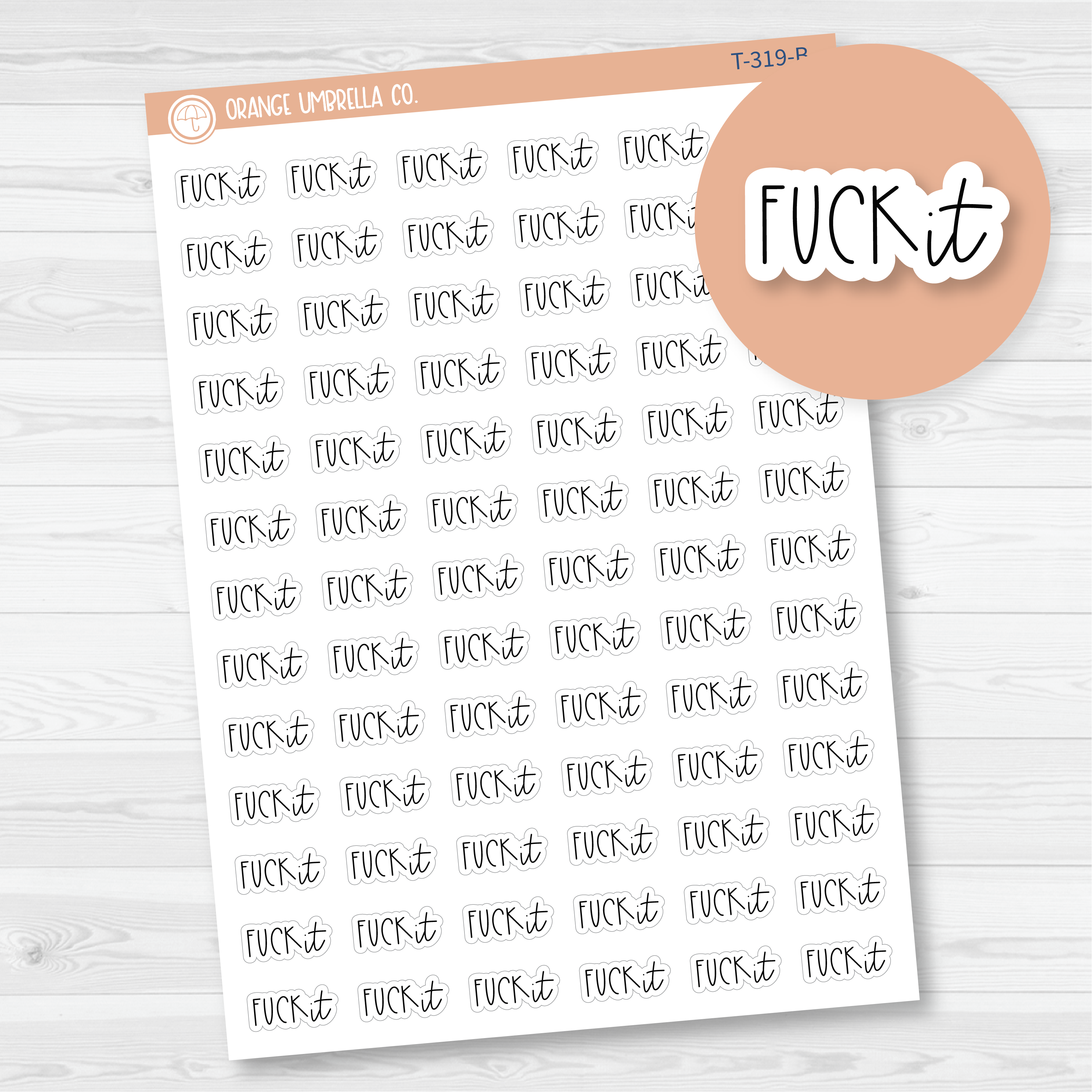 Fuck It Script Planner Stickers | FC12 | T-319-B