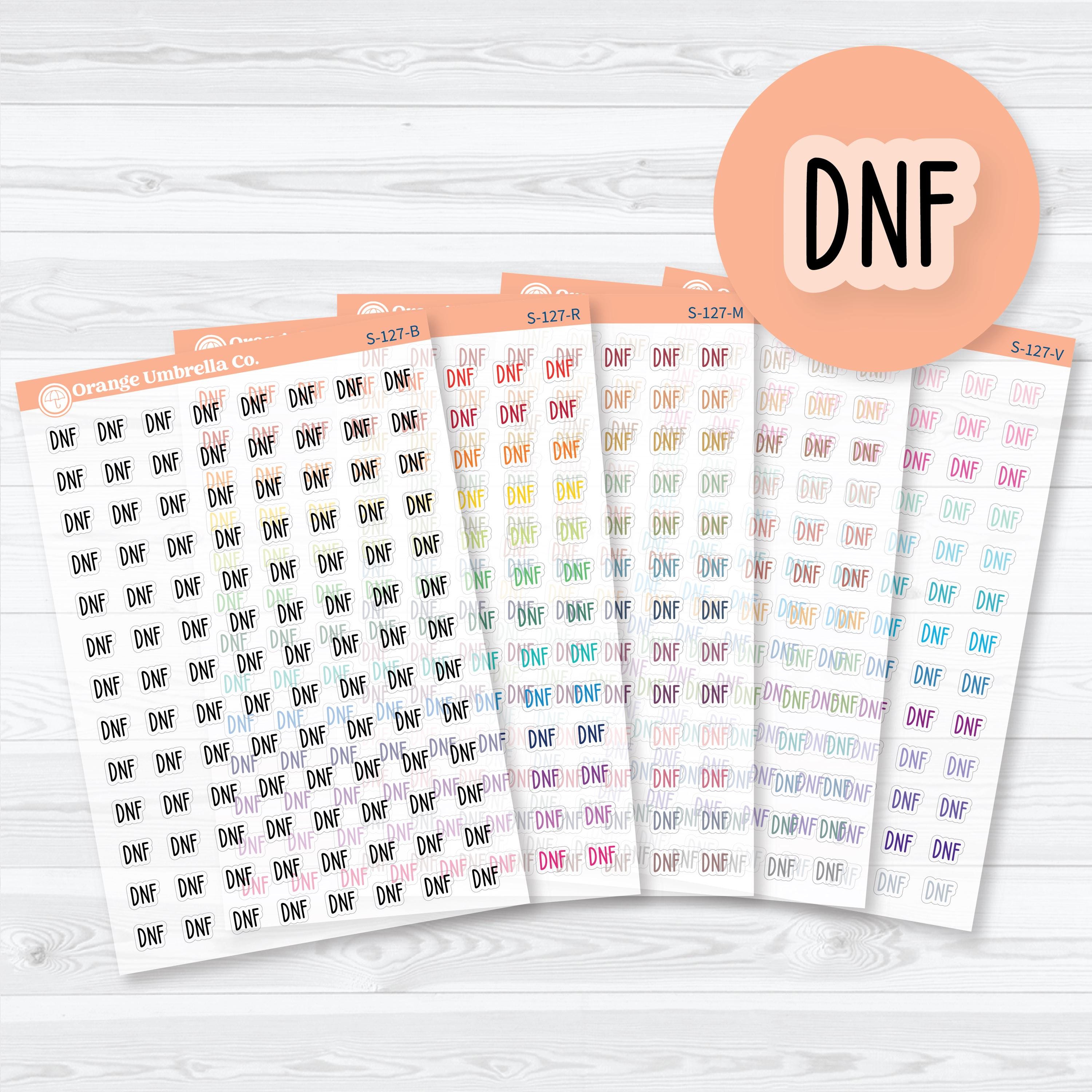Did Not Finish clear matte script planner stickers for reading journals, book trackers, book planners, reading logs, and book club notebooks.