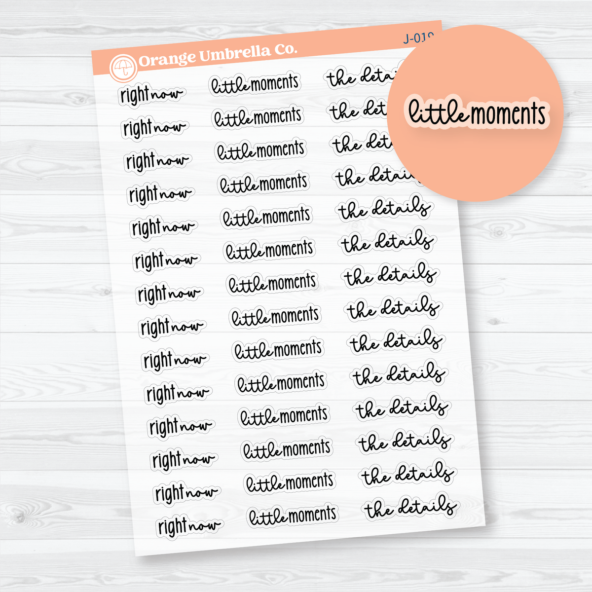 Black script stickers reading right now, little moments, and the details, arranged in three columns on clear matte paper.