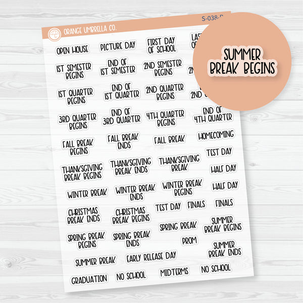 School Related Holiday Script Planner Stickers | F8 | Clear Matte | S-038-BCM
