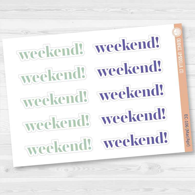 NP-Weekend Banners Planner Stickers | F19 | ECP-105-ECP-110