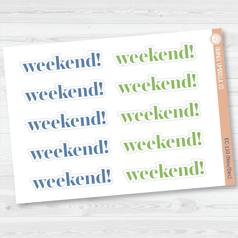 NP-Weekend Banners Planner Stickers | F19 | ECP-105-ECP-110