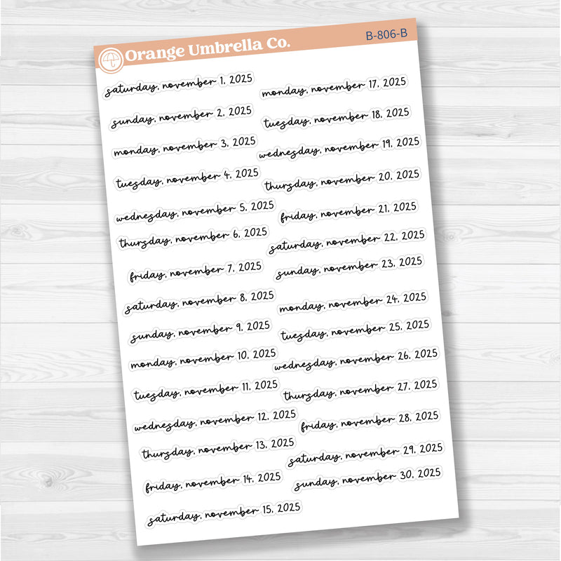 Dates of the Month - Jul-Dec 2025 Planner Stickers | F17 Script | B-802-807-B