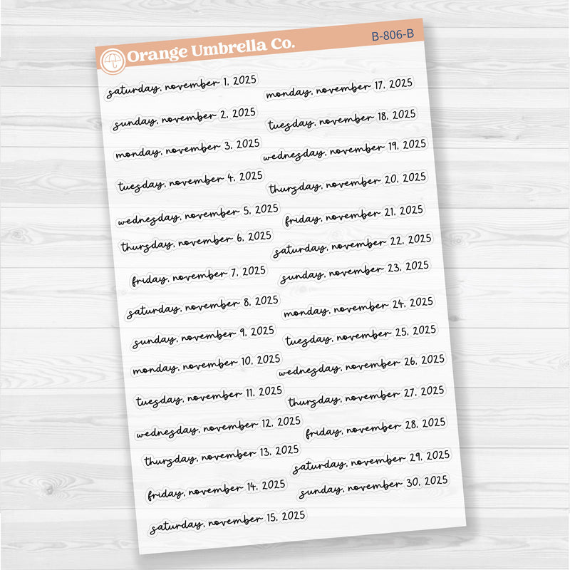 Dates of the Month - Jul-Dec 2025 Planner Stickers | F17 Script Clear Matte | B-802-807-BCM