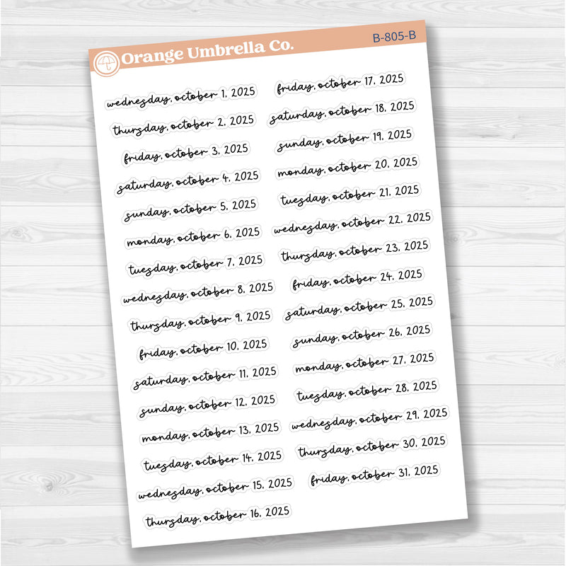 Dates of the Month - Jul-Dec 2025 Planner Stickers | F17 Script | B-802-807-B