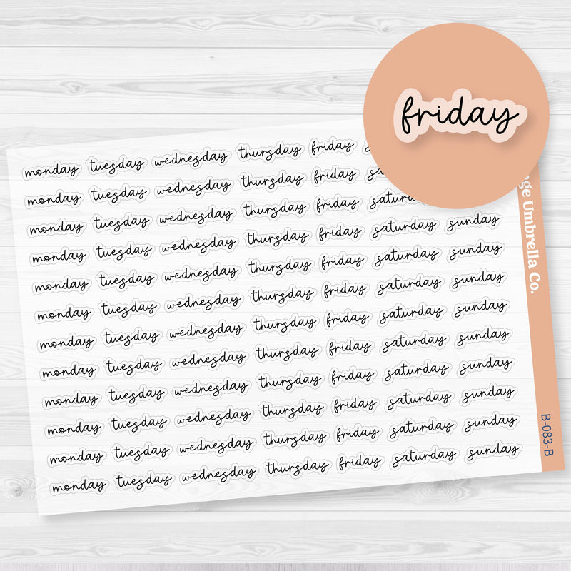 Day of the Week Header Planner Stickers | 12 Weeks | F17 Script Clear Matte | B-083-BCM