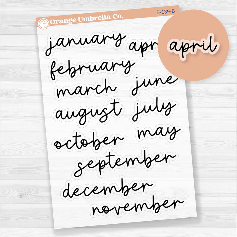 Months Planner Stickers; Large Sized | F17 Script | Clear Matte | B-139-BCM