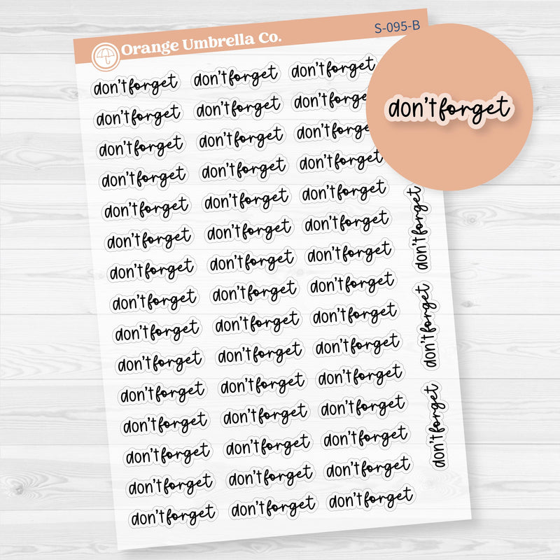 Don't Forget Planner Stickers | F17 | Clear Matte | S-095-BCM