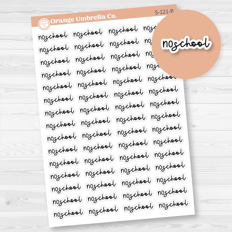 No School Planner Stickers | F17 | S-121-B