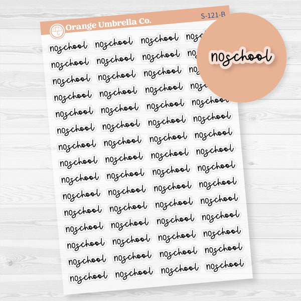 No School Planner Stickers | F17 | Clear Matte | S-121-BCM