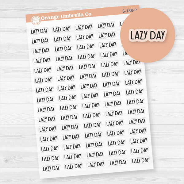 Lazy Day Planner Stickers | F8 | Clear Matte | S-188-BCM